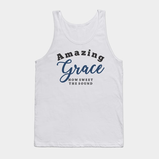 Amazing Grace! Tank Top by variantees